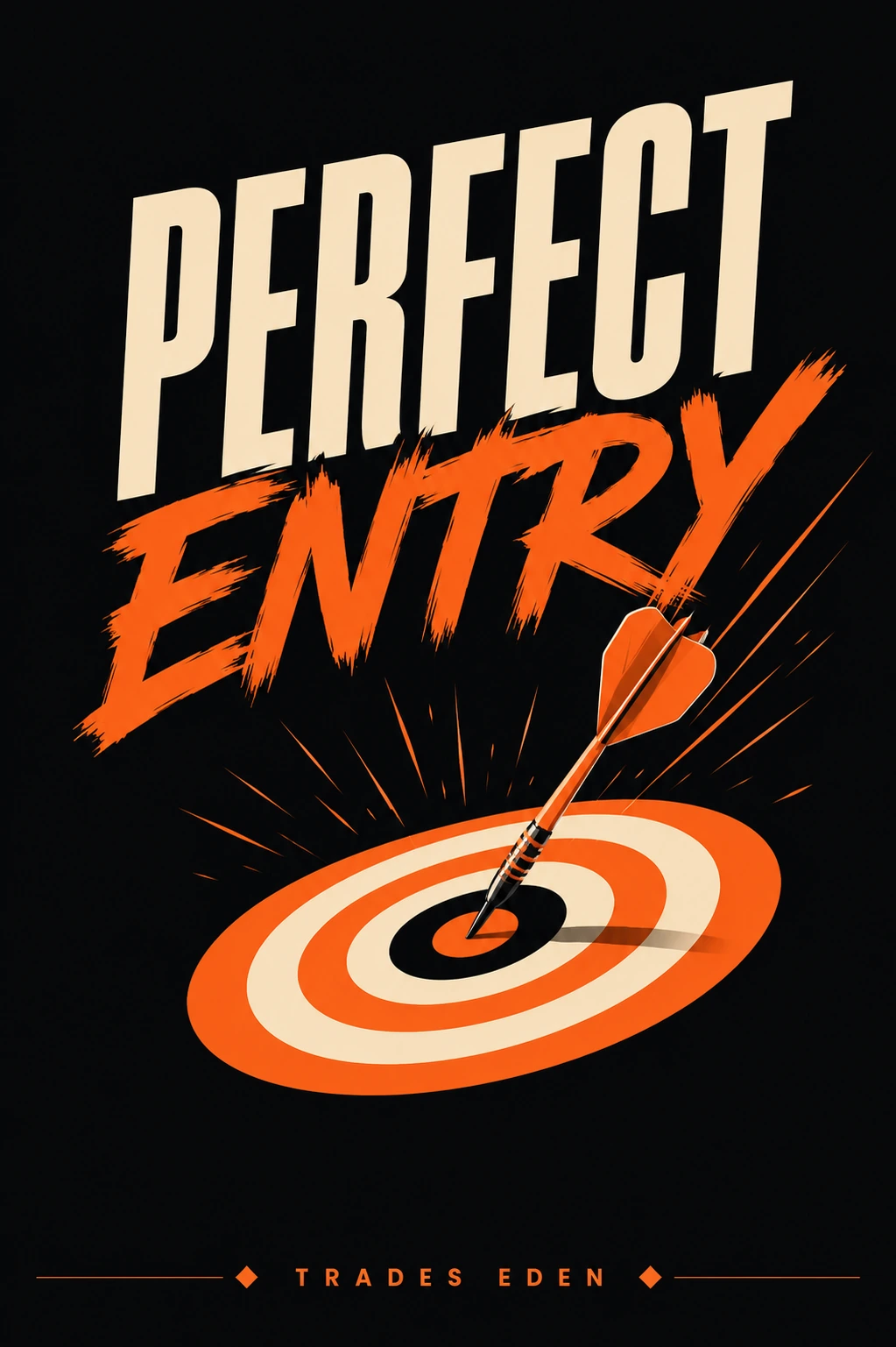 Trades Eden Perfect Entry challenge illustrated poster artwork